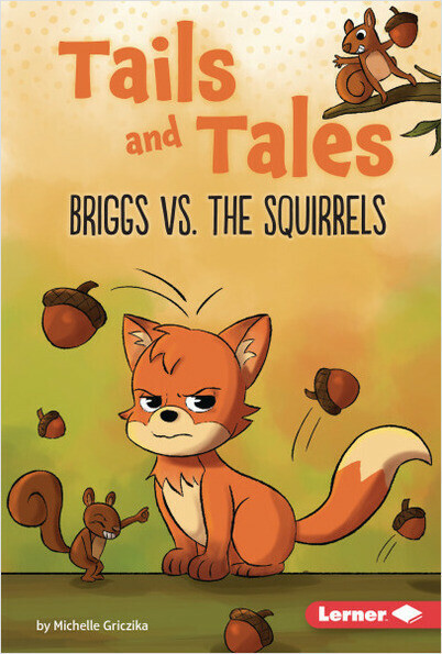 Briggs Vs. The Squirrels