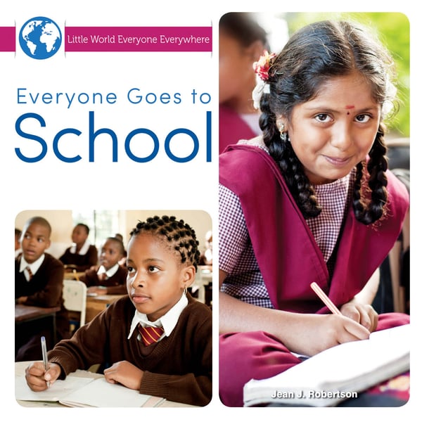 Everyone Goes To School