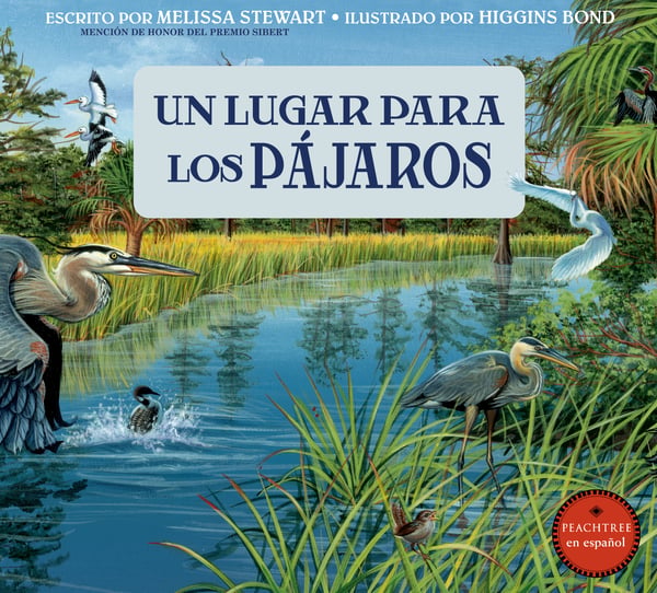 Un Lugar Para Los Pajaros (A Place For Birds)