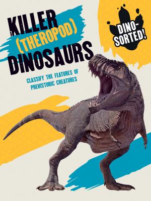 Killer Dinosaurs (Theropod)