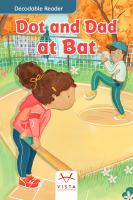 Dot And Dad At Bat
