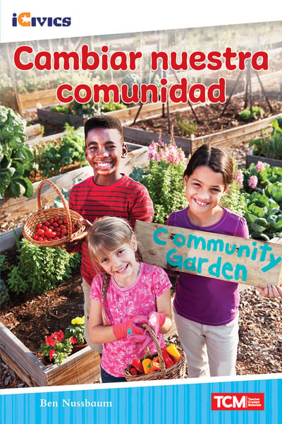 Cambiar Nuestra Comunidad (Changing Our Community)