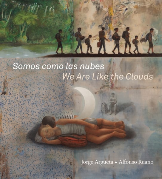 Somos Como Las Nubes / We Are Like The Clouds