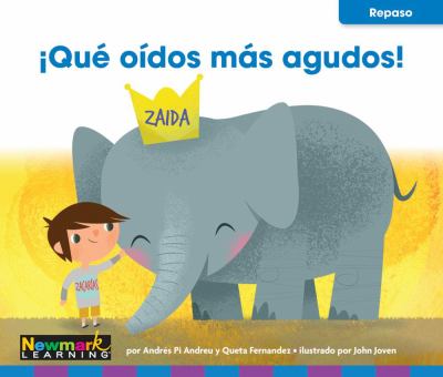 Que Oidos Mas Agudos! (What Sharp Ears!)