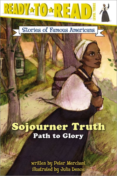 Sojourner Truth: Path To Glory