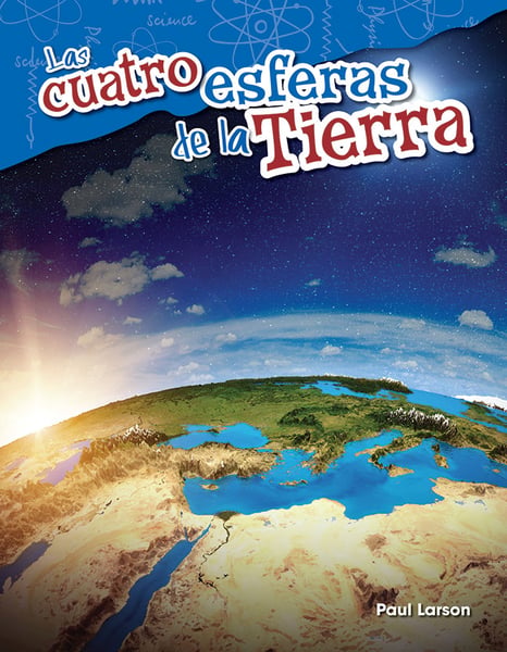 Las Cuatro Esferas De La Tierra (The Four Spheres Of Earth)