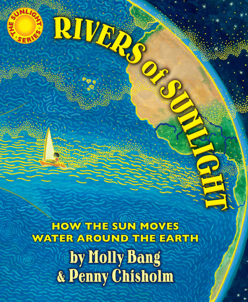 Rivers Of Sunlight: How The Sun Moves Water Around The Earth