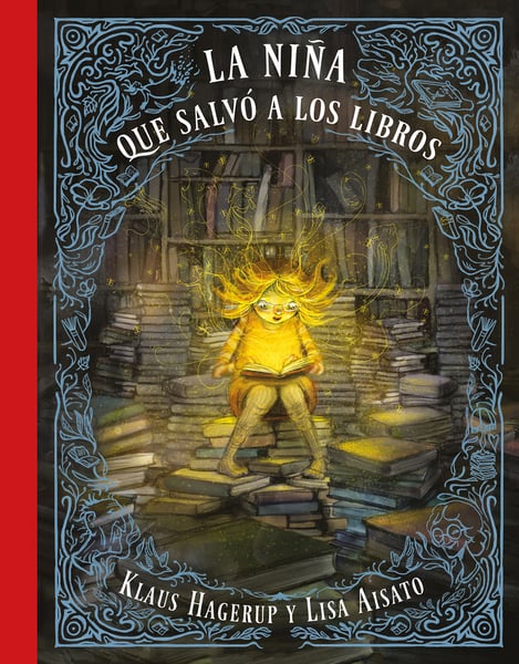 La Nina Que Salvo A Los Libros (The Girl Who Wanted To Save The Books)