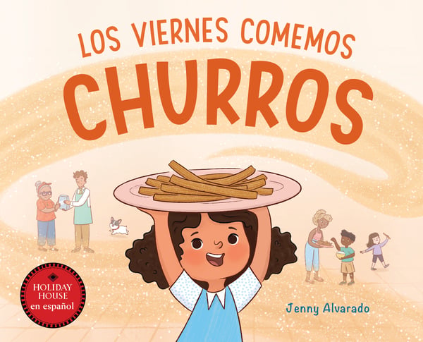 Los Viernes Comemos Churros (Fridays Are For Churros)