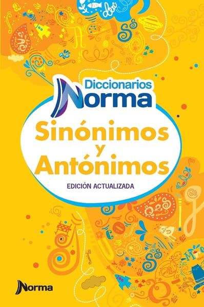 Diccionario Sinonimos Y Antonimos (Dictionary Of Synonyms And Antonyms)