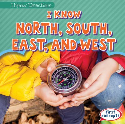 I Know North, South, East, And West