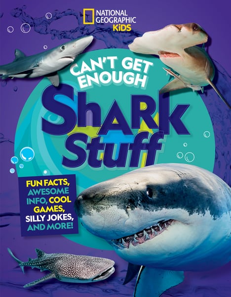 Can't Get Enough Shark Stuff: Fun Facts, Awesome Info, Cool Games, Silly Jokes, And More!