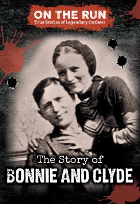 Story Of Bonnie And Clyde, The