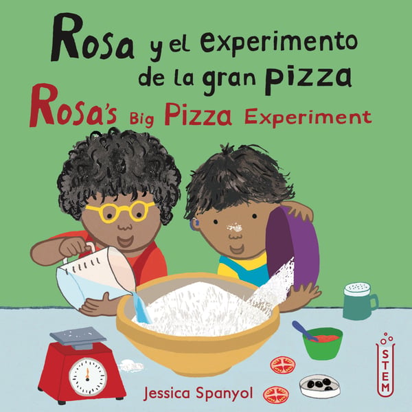 Rosa's Big Pizza Experiment / Rosa Y El Experimento De La Gran Pizza