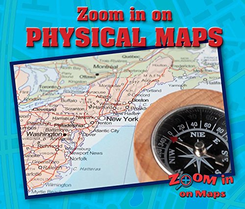 Zoom In On Physical Maps