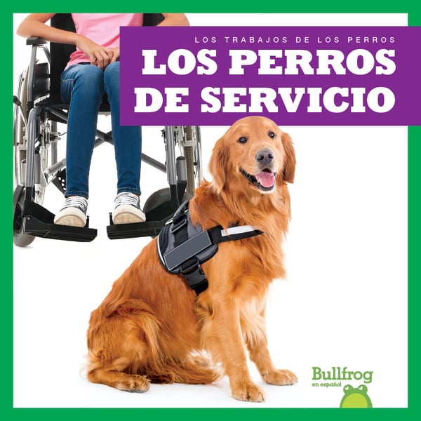 Los Perros De Servicio (Service Dogs)