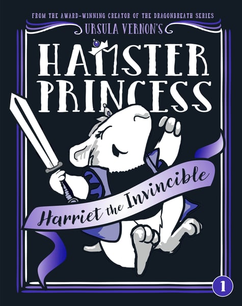 Hamster Princess: Harriet The Invincible