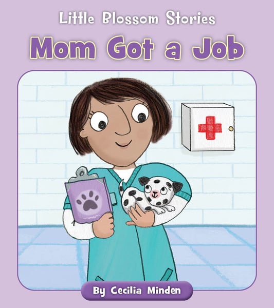 Mom Got A Job