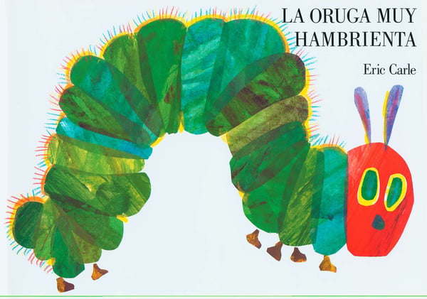 La Oruga Muy Hambrienta (The Very Hungry Caterpillar) (Board Book)