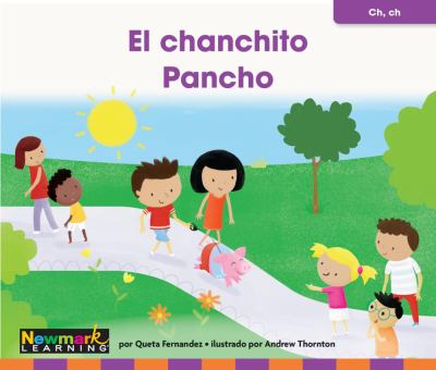 El Chanchito Pancho (Pig Named Poncho)
