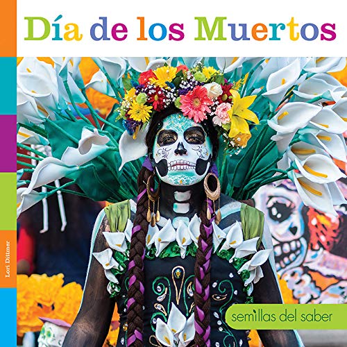 Dia De Los Muertos (Day Of The Dead)
