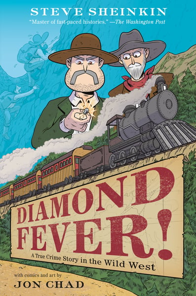 Diamond Fever!: A True Crime Story In The Wild West