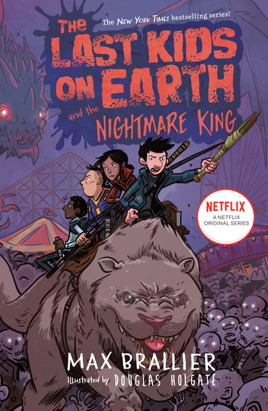 Last Kids On Earth And The Nightmare King, The