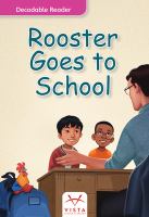 Rooster Goes To School
