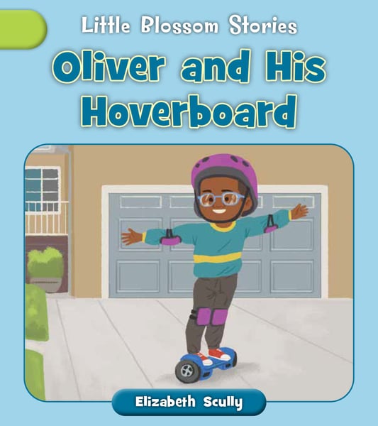 Oliver And His Hoverboard