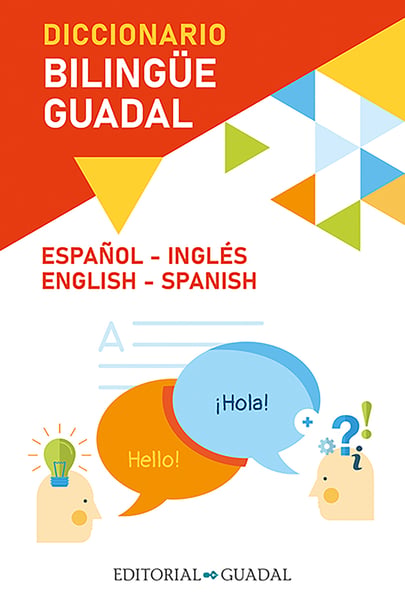 Guadal Bilingual Dictionary / Diccionario Bilingue Guadal