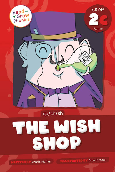 Wish Shop: Level 2c (qu/ch/sh), The