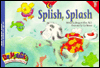 Splish, Splash