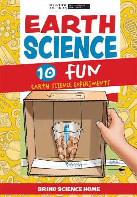 Earth Science: 10 Fun Earth Science Experiments