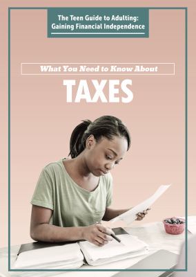 What You Need To Know About Taxes
