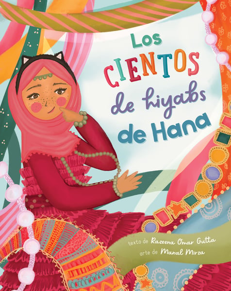 Los Cientos De Hiyabs De Hana (Hana's Hundreds Of Hijabs)