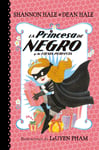 La Princesa De Negro Y La Fiesta Perfecta (The Princess In Black And The Perfect Princess Party)