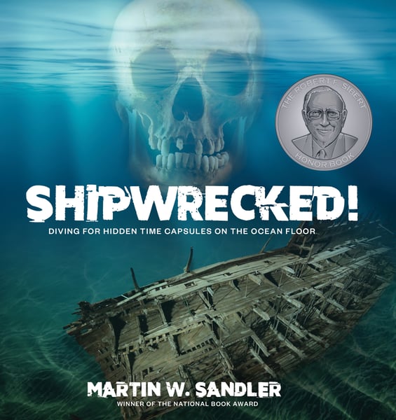 Shipwrecked!: Diving For Hidden Time Capsules On The Ocean Floor