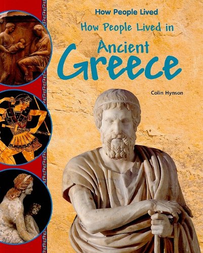 How People Lived In Ancient Greece