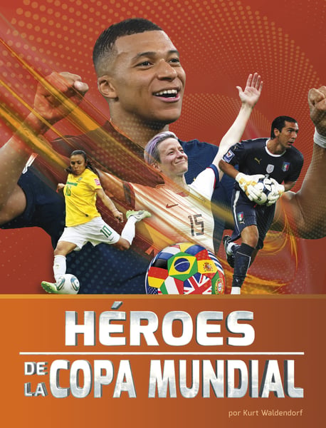 Heroes De La Copa Mundial (World Cup Heroes)