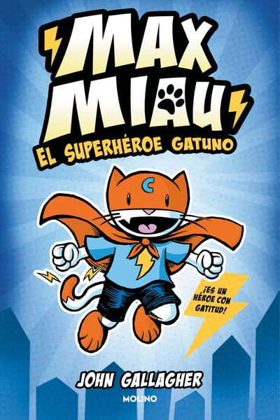 El Superheroe Gatuno (Cat Crusader)