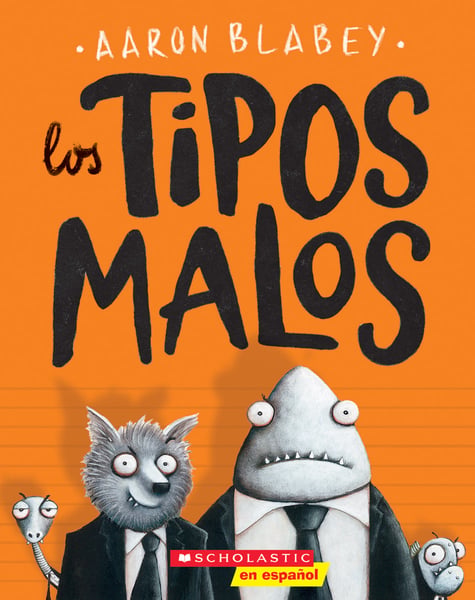 Los Tipos Malos (The Bad Guys)