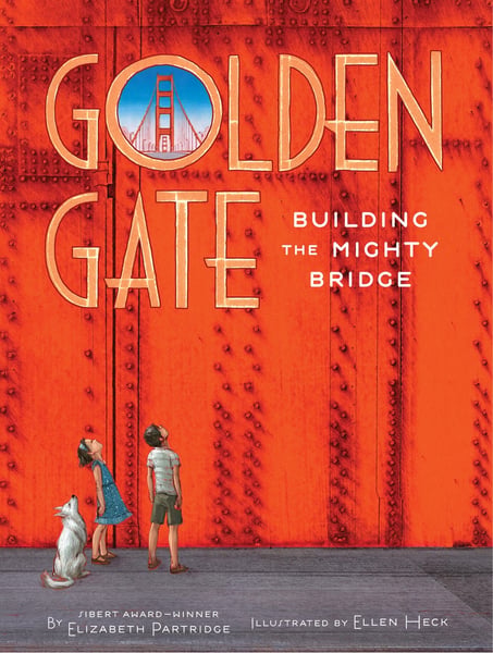 Golden Gate: Building The Mighty Bridge