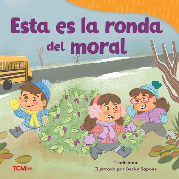 Esta Es La Ronda Del Moral (Here We Go 'Round The Mulberry Bush)