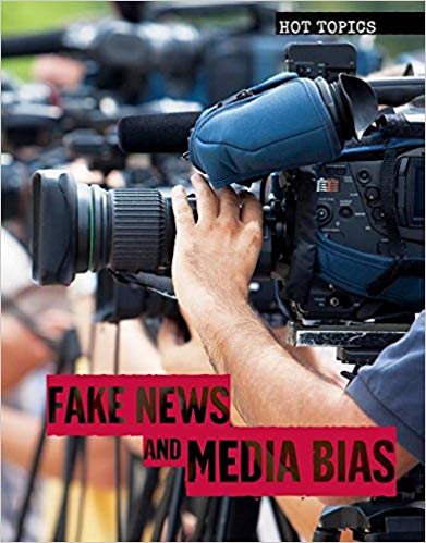 Fake News And Media Bias