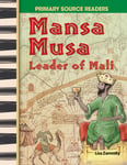 Mansa Musa: Leader Of Mali