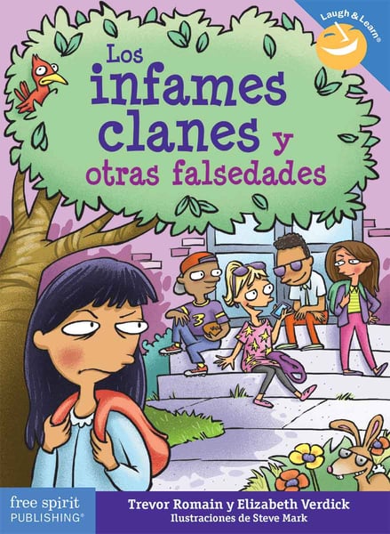 Los Infames Clanes Y Otras Falsedades (Cliques, Phonies, & Other Baloney)
