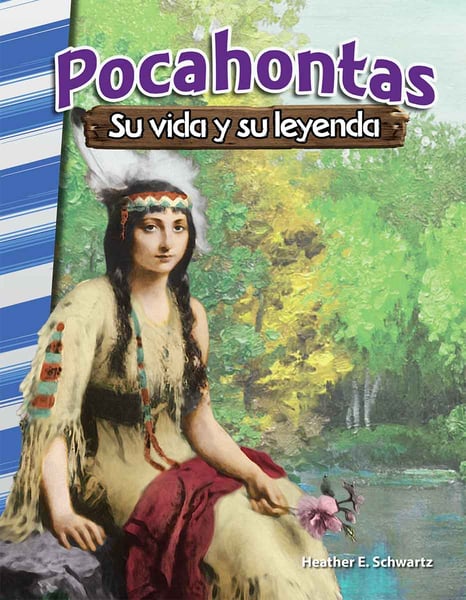 Pocahontas: Su Vida Y Su Leyenda (Pocahontas: Her Life And Legend)