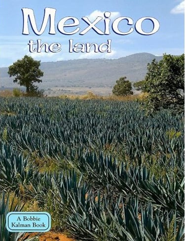 Mexico: The Land