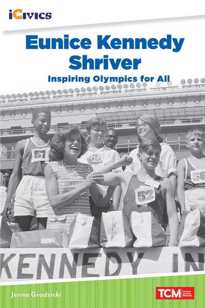 Eunice Kennedy Shriver: Inspiring Olympics For All