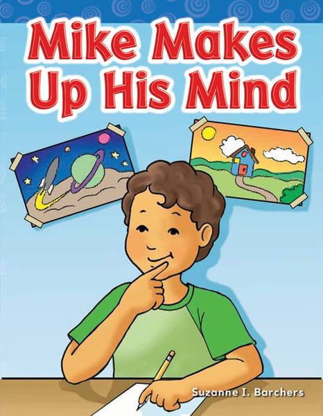 Mike Makes Up His Mind